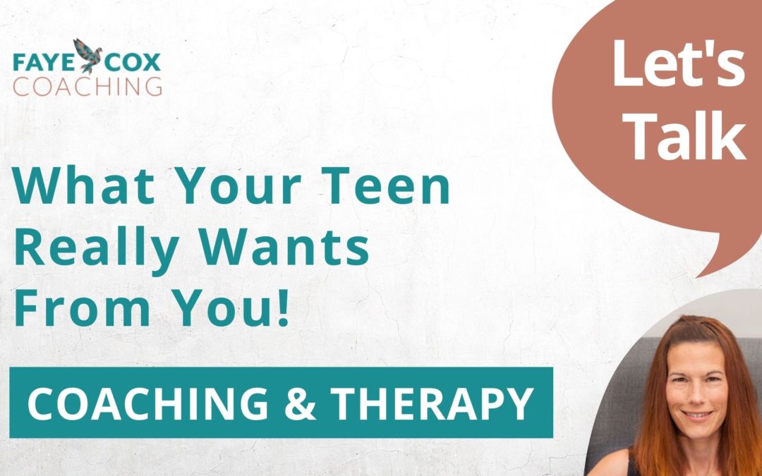 What Your Teen Really Wants From You